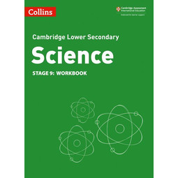 Cambridge Lower Secondary Science Workbook Stage 9 (2E)